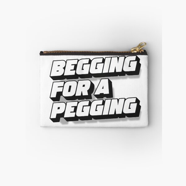 Item preview, Begging For A Pegging designed and sold by SuperSeries.
