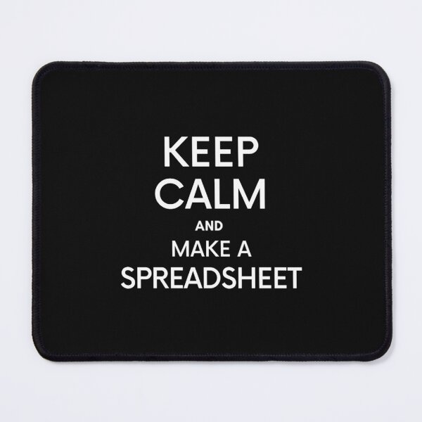 Item preview, Keep Calm and make a Spreadsheet - Microsoft ExcelGoogle Sheets designed and sold by GideonHackett.