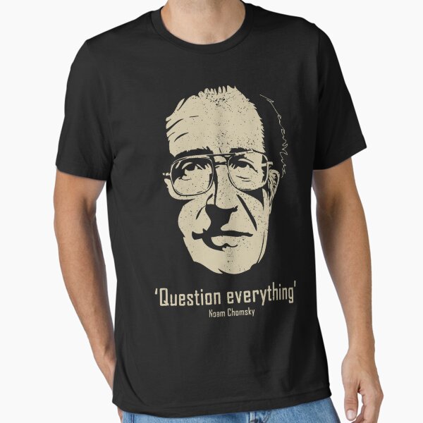 Item preview, Noam Chomsky Question Everything Distressed Logo Cheap Tee Logo B B E R N I E S A N D E R S S Class designed and sold by JeffryBartell.