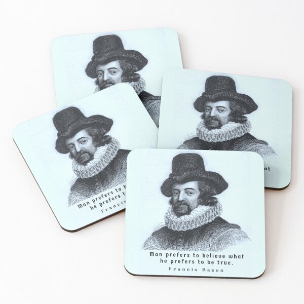 Item preview, Francis Bacon portrait and quote: 'Man prefers to believe what he prefers to be true.' designed and sold by artbleed.