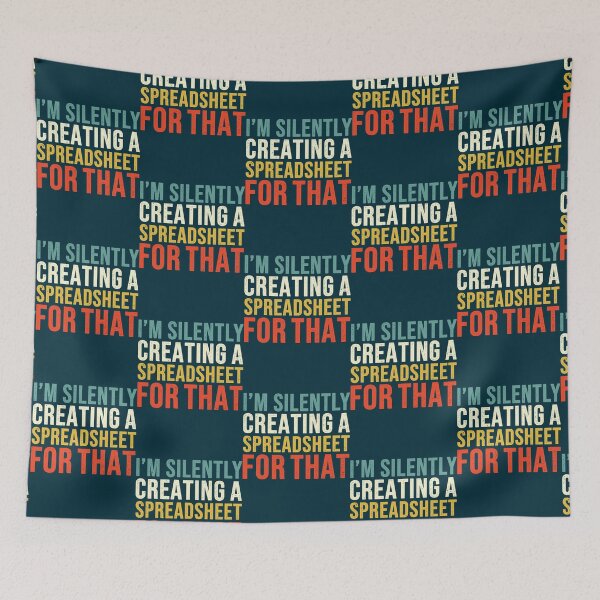 Item preview, I_m Silently Creating A Spreadsheet For That, Funny Accountant designed and sold by GideonHackett.