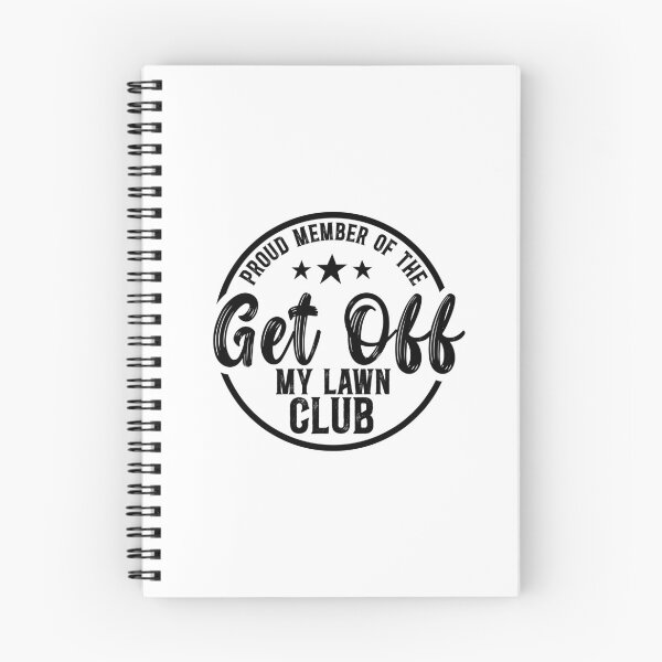 Item preview, Proud Member of the Get off My Lawn Club - Funny Lawn Mowing designed and sold by TeesYouWant.