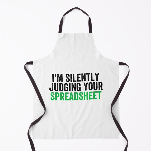 Item preview, I_m Silently Judging Your Spreadsheet, Funny Accountant designed and sold by GideonHackett.