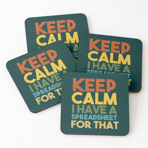 Item preview, Keep Calm I Have A Spreadsheet For That Classic  designed and sold by GideonHackett.