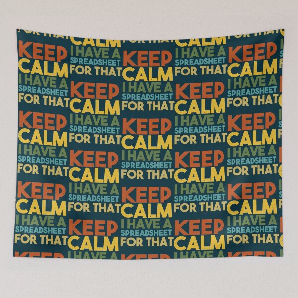 Item preview, Keep Calm I Have A Spreadsheet For That Classic  designed and sold by GideonHackett.