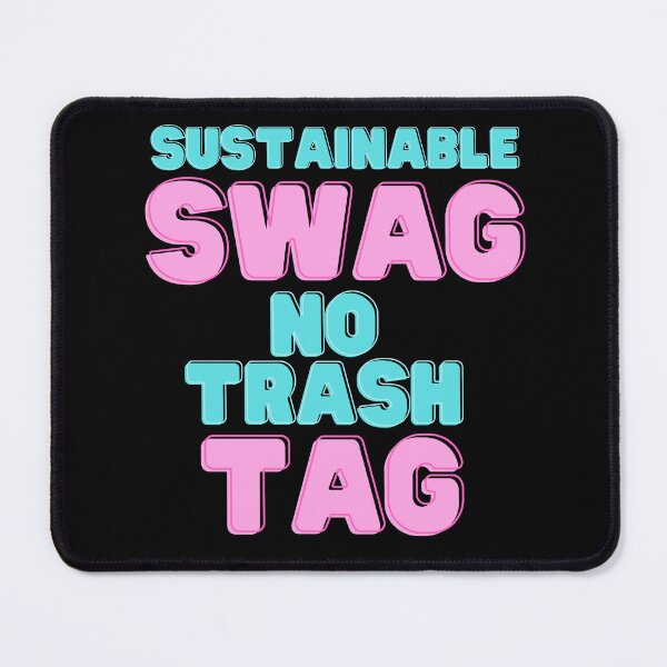 Item preview, Get Your Sustainable Swag with No Trash Tag designed and sold by Molecularmerch.