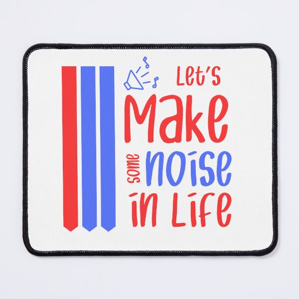 Item preview, Let's make some noise in Life designed and sold by CleanDecor.