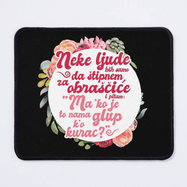 Item preview, Neke ljude bih samo da štipnem za obrašćiće i pitam: "Ma 'ko je to nama glup 'ko kurac?" designed and sold by Revol-Tees.