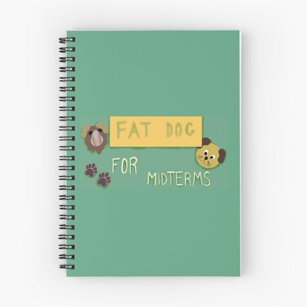 Item preview, Fat Dog for Midterms designed and sold by ClosetOfMirrors.