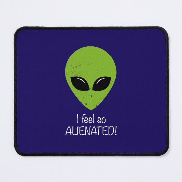 Item preview, I Feel So Alienated designed and sold by hotshots-design.