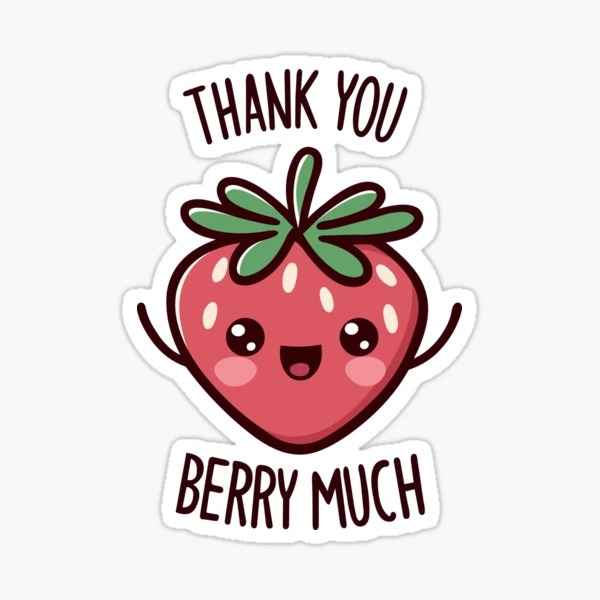 Thank you Berry Much Sticker for Sale by Yael Weiss