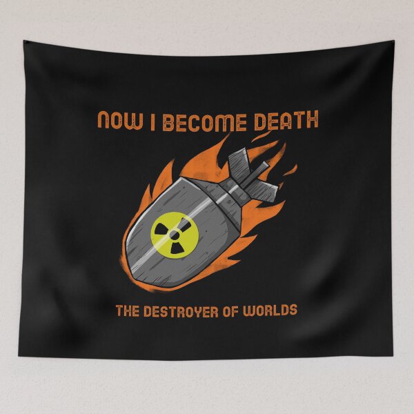 Item preview, Now I become Death The destroyer of worlds designed and sold by Beyond The Veil.