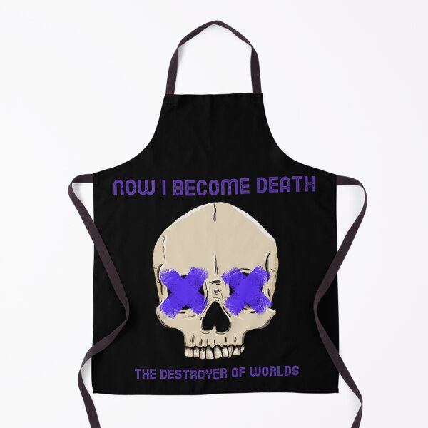 Item preview, Now I become Death The destroyer of worlds designed and sold by Beyond The Veil.
