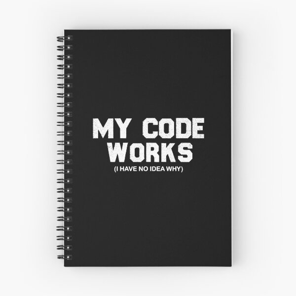 Item preview, My Code Works (I Don't Know Why) designed and sold by bouraydasbrand.