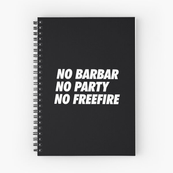 Item preview, No Barbar, No Party, No FreeFire - Simple Text (White) 	 		 designed and sold by creuxpibv61.