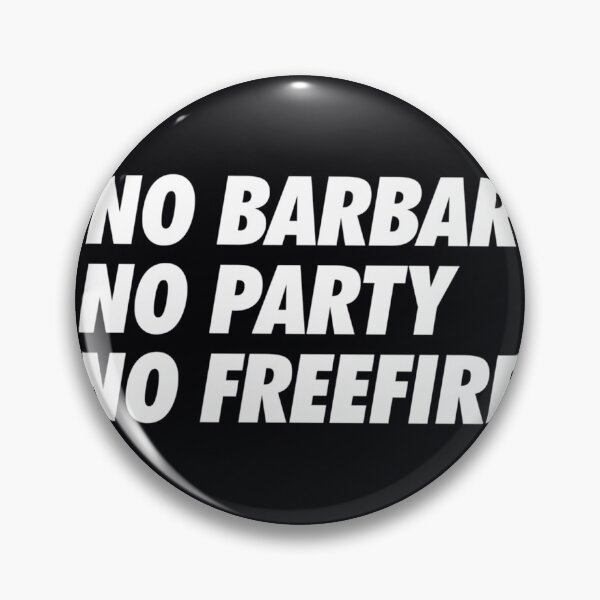 Artikelvorschau, Keine Barbar, keine Party, kein FreeFire – einfacher Text (weiß) entworfen und verkauft von creuxpibv61.
