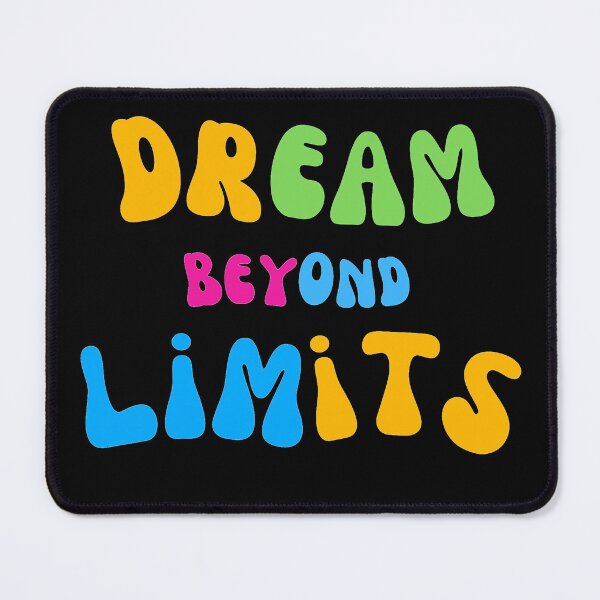Item preview, Dream Beyond Limits | Dream Beyond Bounds | Dreaming Beyond Limits | Dream Big | Dreams  designed and sold by ZingZone.