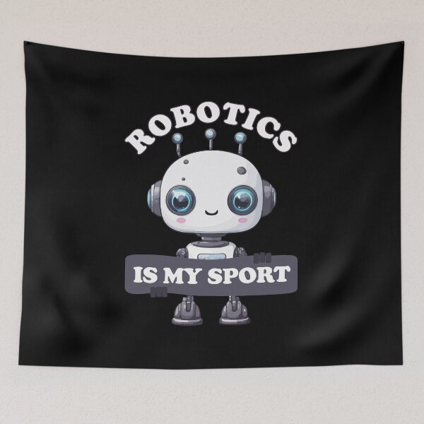 Item preview, Robotics is my sport designed and sold by Ridaelb.
