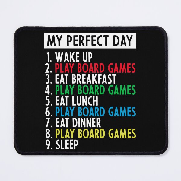 Item preview, My Perfect Day Playing Board Games Gifts Board Game Lover designed and sold by jingdomdesgine.