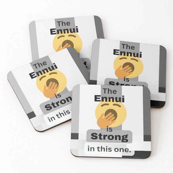 Item preview, The Ennui is Strong in This One designed and sold by Scotti Cohn.