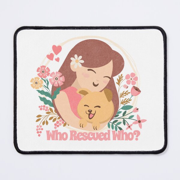 Item preview, Who Rescued Who? designed and sold by ClaytownTees.