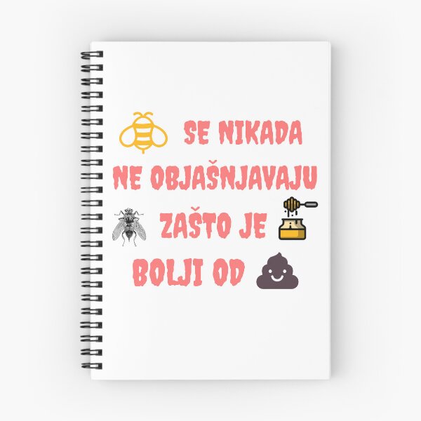 Item preview, Pčele se nikada ne objašnjavaju muhama zašto je med bolji od govna designed and sold by IM137.