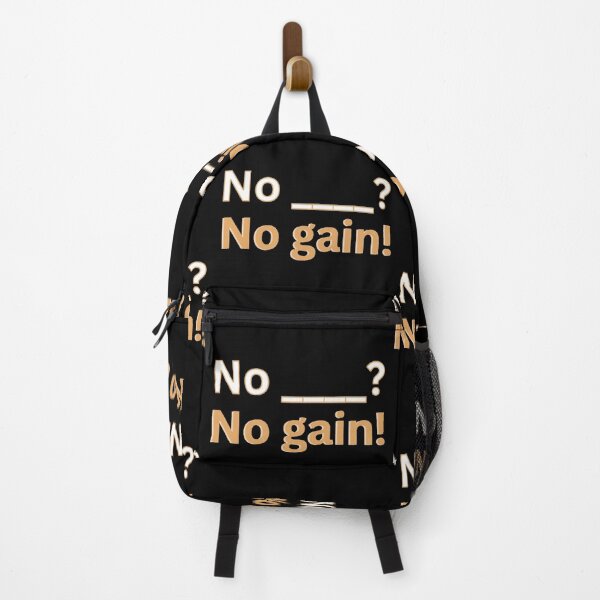 Item preview, No ____? No gain! designed and sold by Kid Wits Ink "Wise enough to leave a lasting impression!".