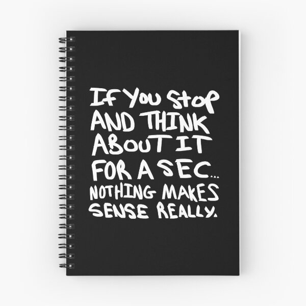Item preview, Nothing Makes Sense Really designed and sold by BobbyMillsArt.