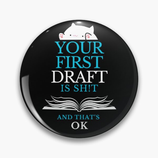 Item preview, Your First Draft is Sh!t and that's ok designed and sold by Redbeardflynn.
