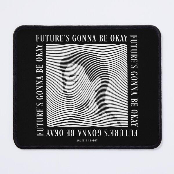 Item preview, Future's Gonna Be Okay | Agust D | D-Day (White Print) designed and sold by metaln3rd.