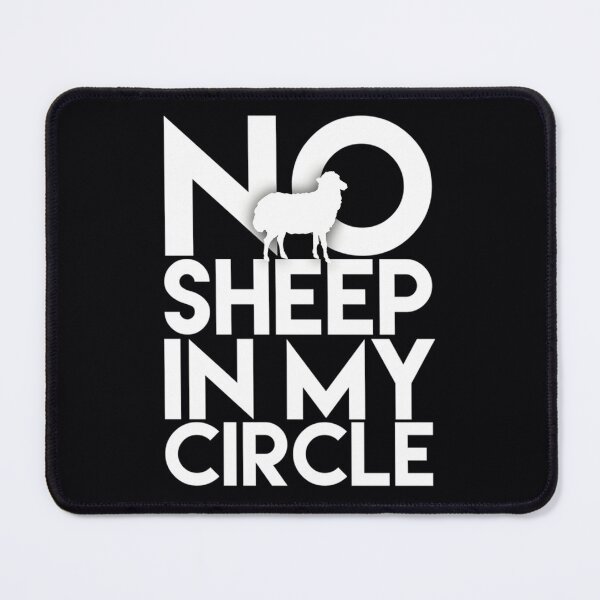 Item preview, No Sheep In My Circle 2021  	 		 designed and sold by creuxpibv61.