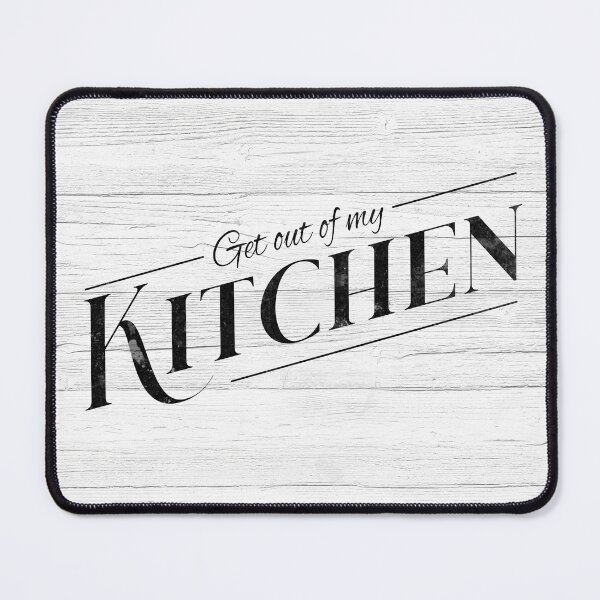 Item preview, Get Out of My Kitchen designed and sold by WordFreak.