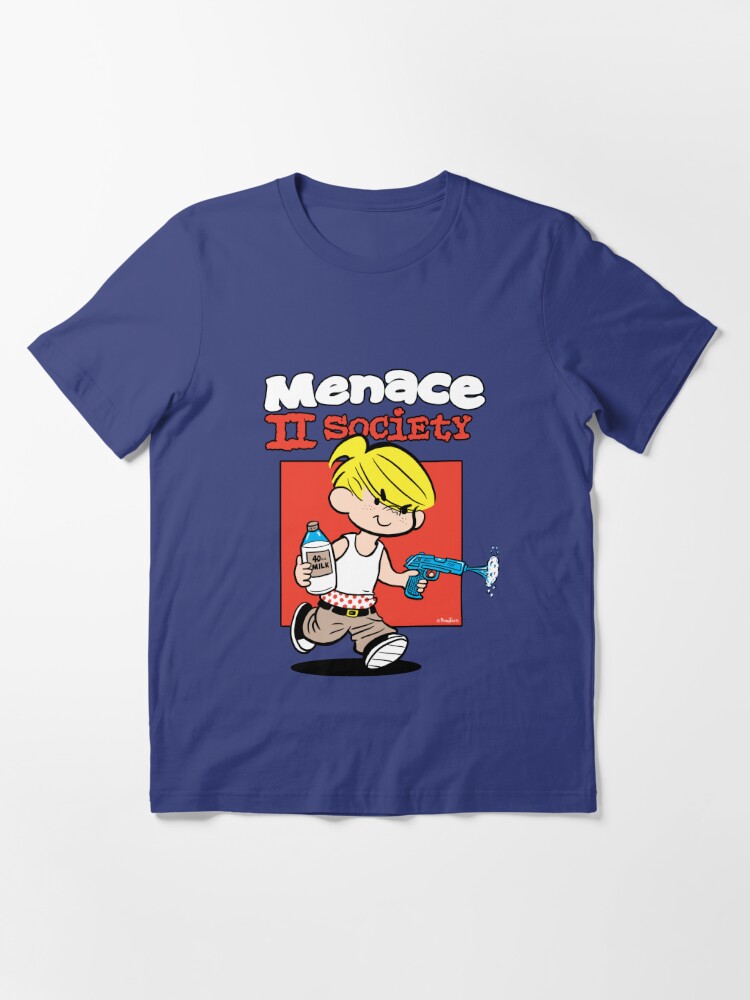 menace to society shirt