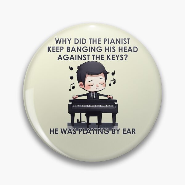 Item preview, Why Did The Pianist Keep Banging His Head Against The Keys?- Piano Music Classroom designed and sold by Amineharoni.