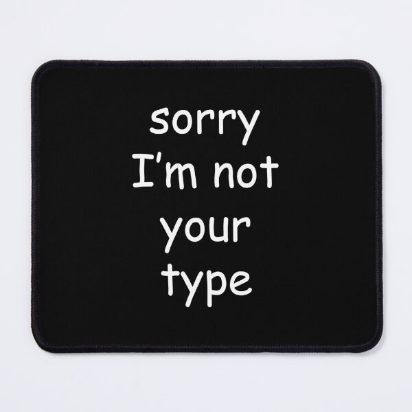 Item preview, sorry not my type - comic sans - white designed and sold by EmeraldeaArt.