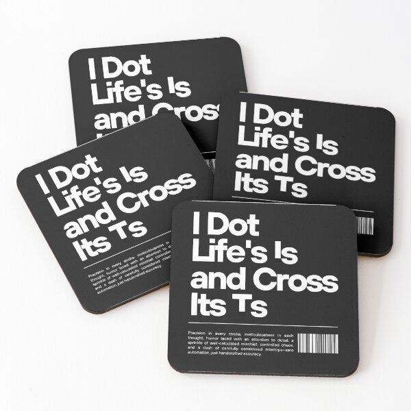 Item preview, I Dot Life's Is and Cross Its Ts designed and sold by PurpleAcademy.