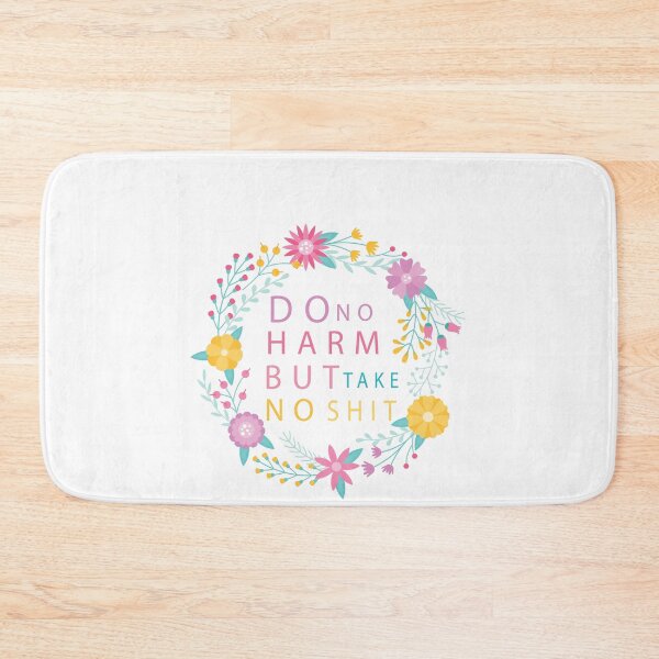 Item preview, Do No Harm But Take No Shit designed and sold by sem mous.