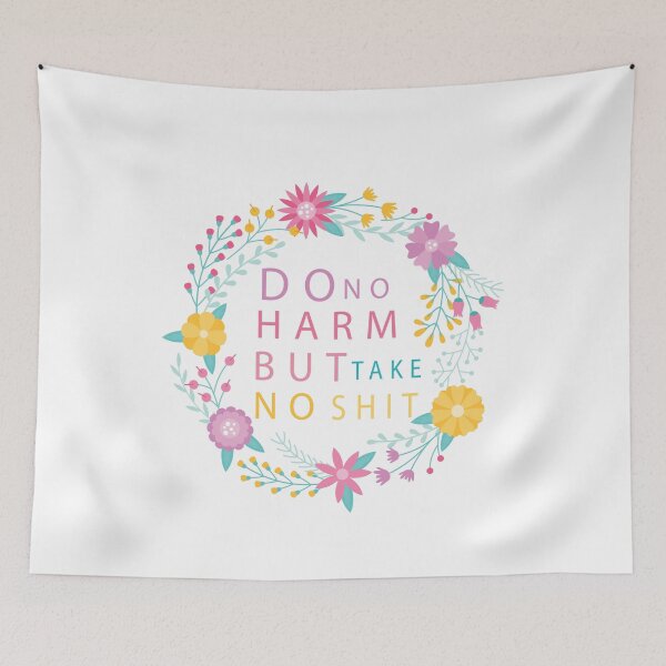 Item preview, Do No Harm But Take No Shit designed and sold by sem mous.