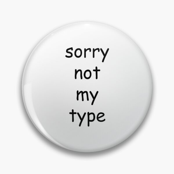 Item preview, sorry not my type - comic sans designed and sold by EmeraldeaArt.