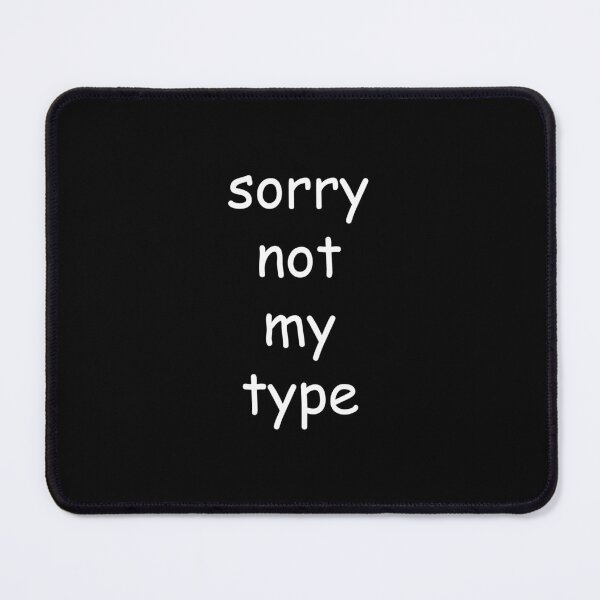 Item preview, sorry not my type - comic sans /white/ designed and sold by EmeraldeaArt.