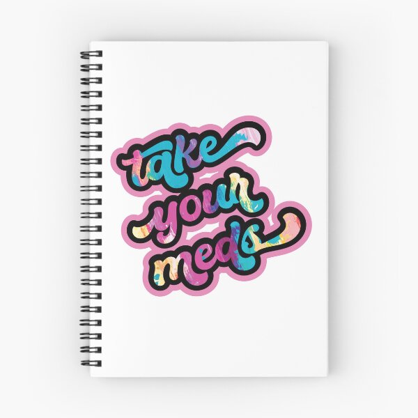 Item preview, Take Your Meds designed and sold by Jeanne Martelle.