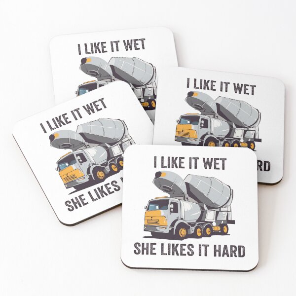 Item preview, Concrete Mixer Driver I Like it wet she likes it hard designed and sold by rynnzz.