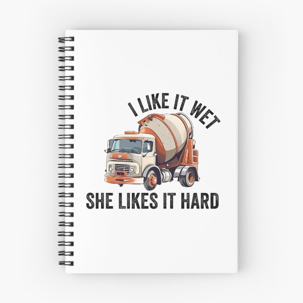 Item preview, Concrete Mixer Driver I Like it wet she likes it hard designed and sold by rynnzz.