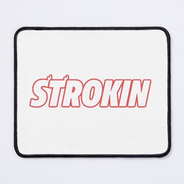 Item preview, STROKIN designed and sold by TrendyTweets.