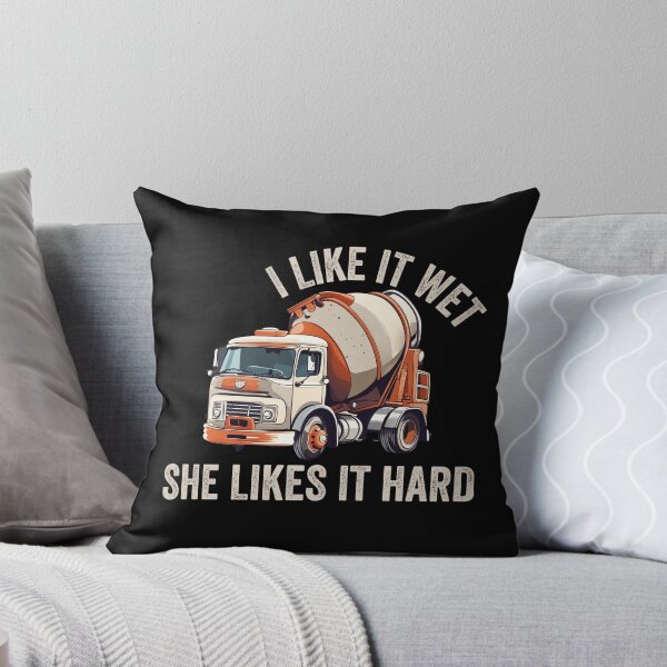 Item preview, Concrete Mixer Driver I Like it wet she likes it hard designed and sold by rynnzz.