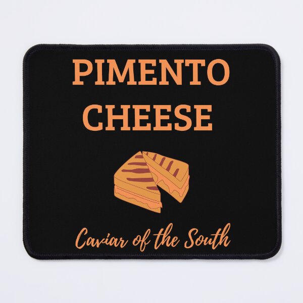 Item preview, Pimento cheese - Caviar of the South designed and sold by Straya75.