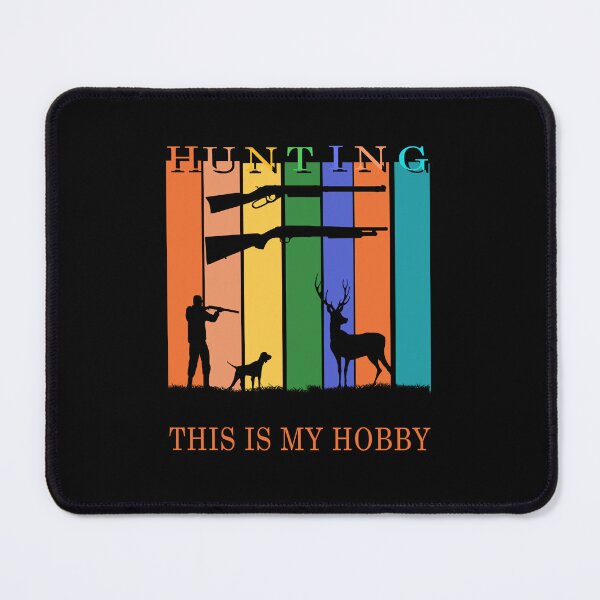 Item preview, Hunting This Is My Hobby designed and sold by david parry.