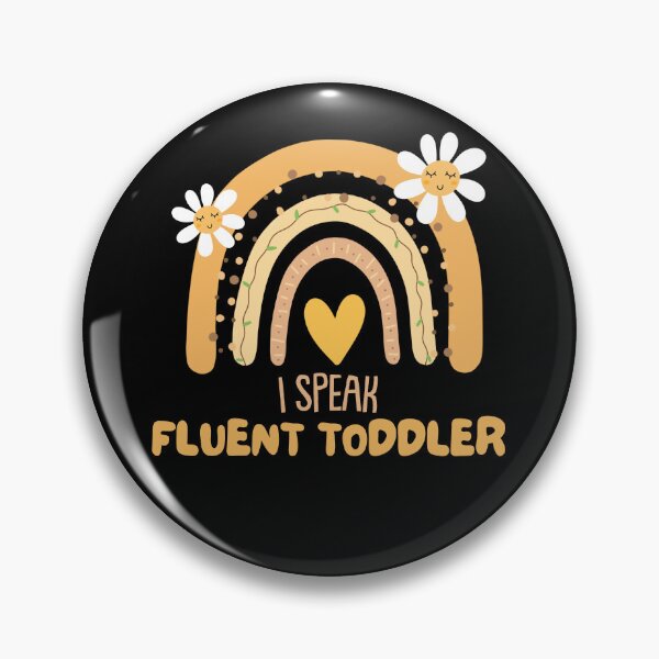 Item preview, I Speak Fluent Toddler designed and sold by rynnzz.