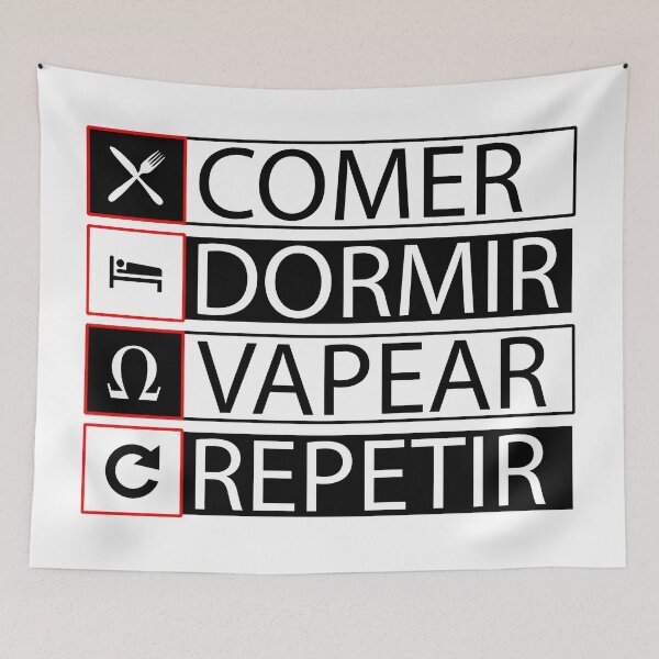 Item preview, COMER, DORMIR, VAPEAR, REPETIR designed and sold by LeonLedesma.