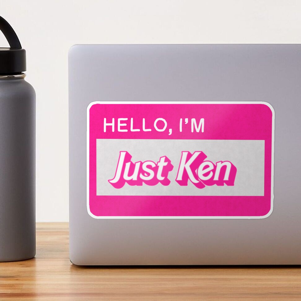 I'm just Ken Sticker for Sale by partyfarty